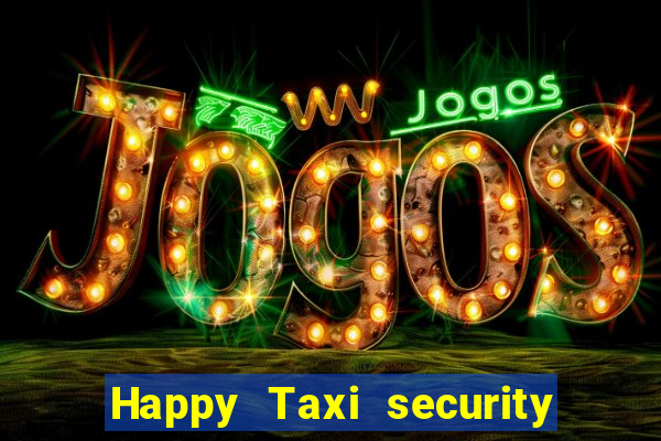 Happy Taxi security password road road 96